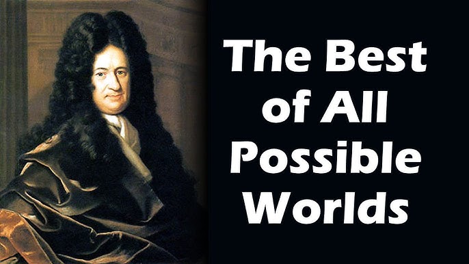 gottfried-leibniz-the-best-of-all-possible-worlds-and-theodicy