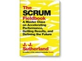 featured image thumbnail for post J.J. Sutherland - The Scrum Fieldbook. A Master Class on Accelerating Performance, Getting Results, and Defining the Future