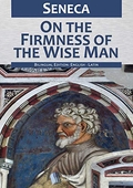 featured image thumbnail for post Lucius Annaeus Seneca. On the firmness of the Wise Man